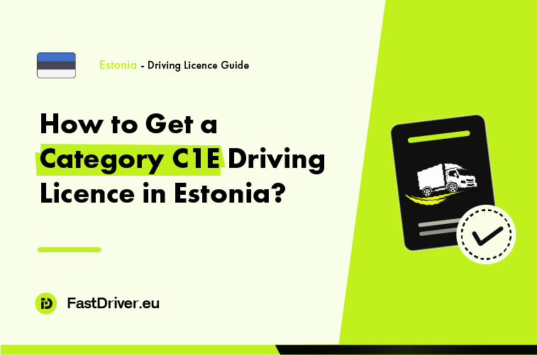 Category C1E trailer combination driving licence Estonia