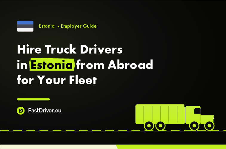 Estonian employer hiring truck drivers under the 2026 shortage sector reform