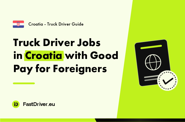 Foreign truck driver earning good pay on a Croatian international route