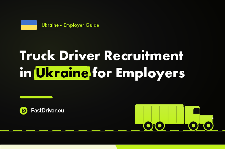 Employer building a wartime safety file for Ukraine truck driver recruitment