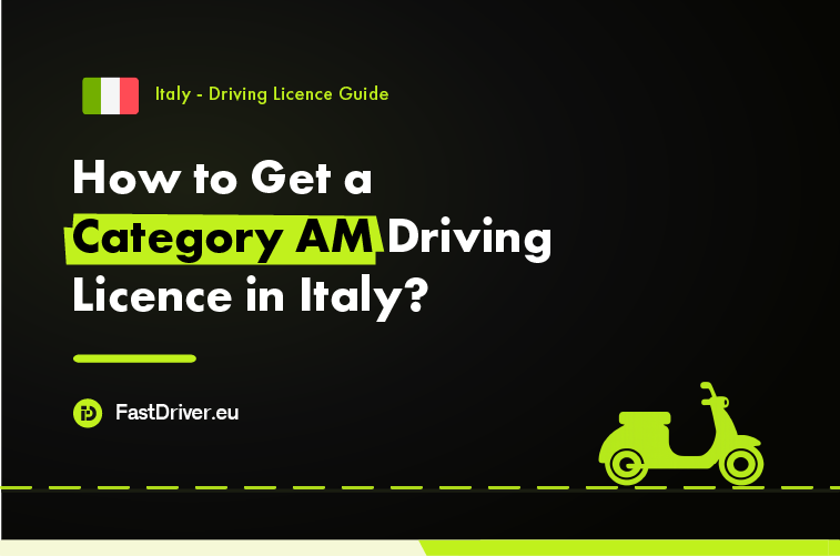 How to Get a Category AM Driving Licence in Italy? Category AM moped driving licence Italy