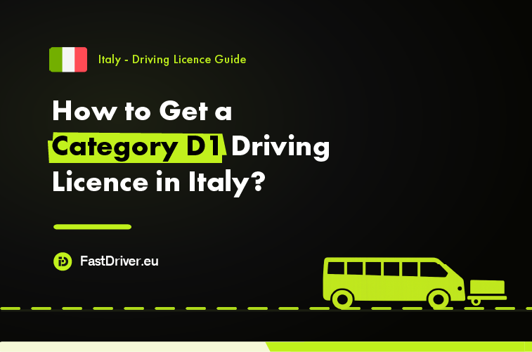 How to Get a Category D1 Driving Licence in Italy? Category D1 minibus driving licence Italy
