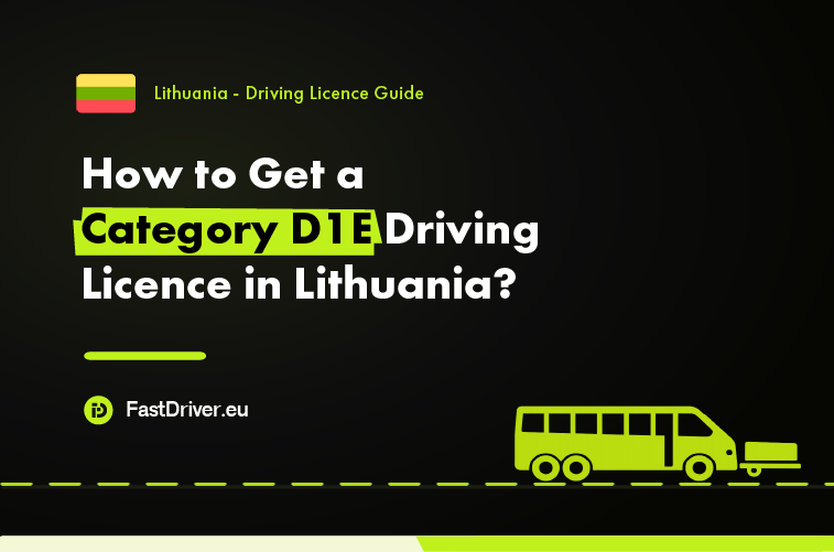 Category D1E minibus trailer driving licence Lithuania