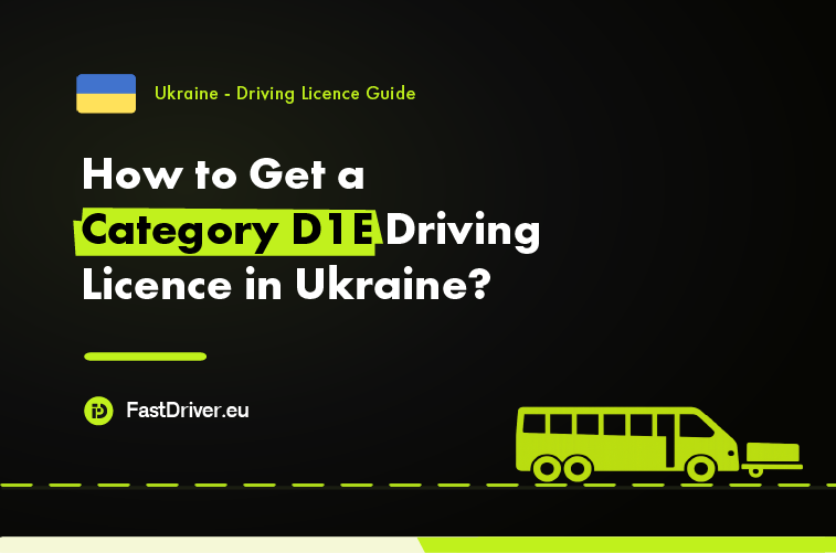 Category D1E minibus trailer driving licence Ukraine