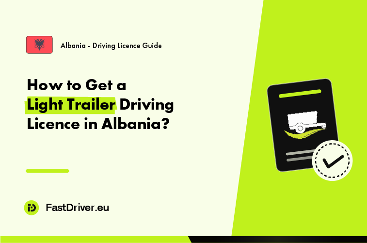 Light trailer towing entitlement driving licence Albania