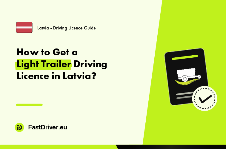 Light trailer towing entitlement driving licence Latvia