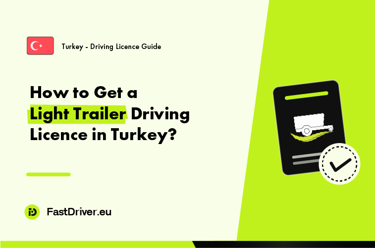 Light trailer towing entitlement driving licence Turkey